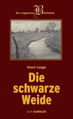 Schwarze Weide, Horst Lange