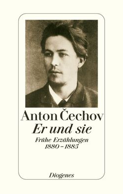 Er und sie, Anton Tschechow