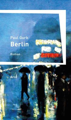 Berlin, Paul Gurk