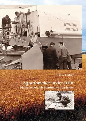 Agrarforscher in der DDR, Peter Feiffer