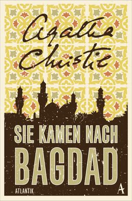 Sie kamen nach Bagdad, Agatha Christie