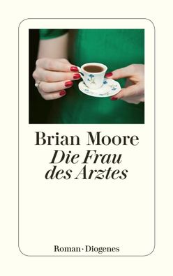 Die Frau des Arztes, Brian Moore