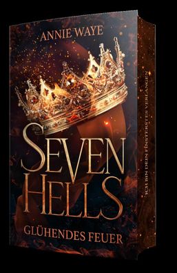 Seven Hells 1: Gl?hendes Feuer, Annie Waye