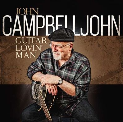 John Campbelljohn: Guitar Lovin' Man - Pepper Cake - (CD / Titel: A-G)