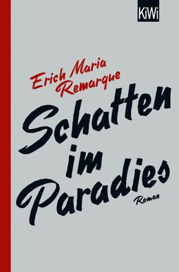 Schatten im Paradies, E. M. Remarque