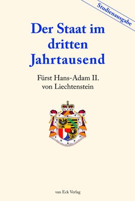 Der Staat im dritten Jahrtausend, Hans-Adam von Liechtenstein