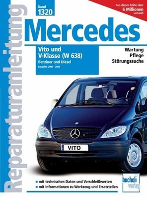 Mercedes Vito und V-Klasse Serie W638 2000-2003 Benziner und Diesel, Peter ...