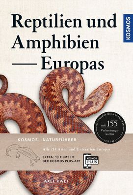 Reptilien und Amphibien Europas, Axel Kwet