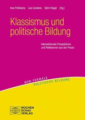 Klassismus und politische Bildung, Ines Pohlkamp