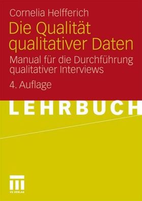 Die Qualit?t qualitativer Daten, Cornelia Helfferich