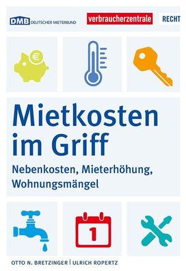 Mietkosten im Griff, Otto N. Bretzinger