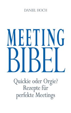 Meeting Bibel, Daniel Hoch