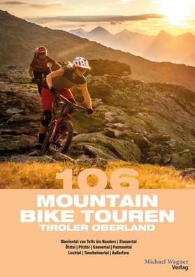 106 Mountainbiketouren Tiroler Oberland, Willi Hofer