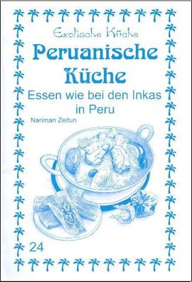 Peruanische K?che, Nariman Zeitun