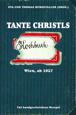 Tante Christls Kochbuch, Eva Burgstaller