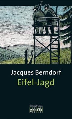 Eifel-Jagd, Jacques Berndorf
