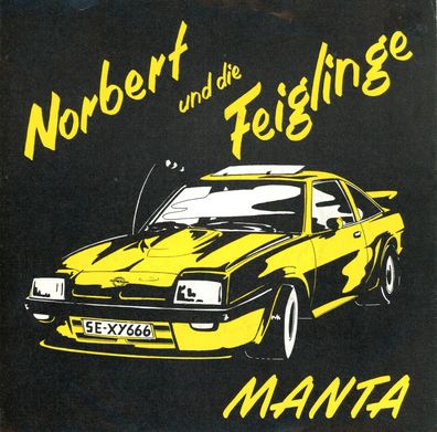 7" Norbert & die Feiglinge - Manta