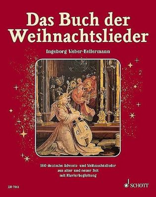 Das Buch der Weihnachtslieder, Ingeborg Weber-Kellermann