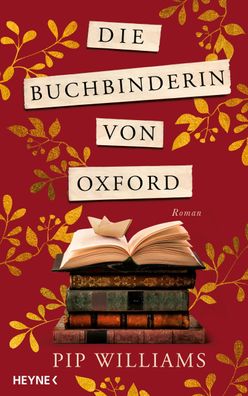 Die Buchbinderin von Oxford: Roman ? Der Nr.-1-Bestseller aus Australien, P ...