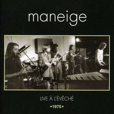Maneige: Live À L'Évêché 1975