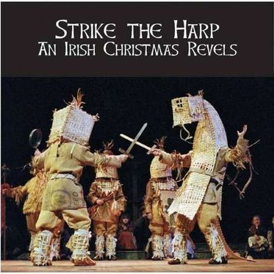 Revels: Strike The Harp: An Irish Christmas Revels