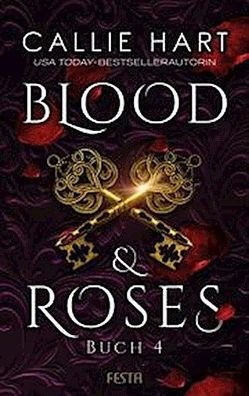 Blood & Roses - Buch 4, Callie Hart