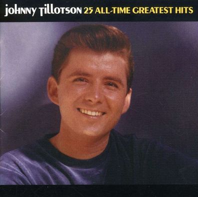 Johnny Tillotson: 25 All-Time Greatest Hits