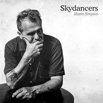 Martin Simpson: Skydancers
