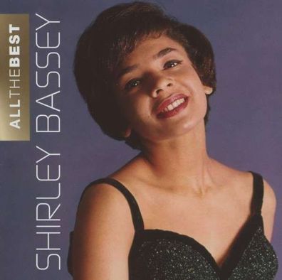 Shirley Bassey: All The Best