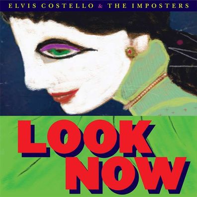 Elvis Costello: Look Now (180g) (Deluxe-Edition)