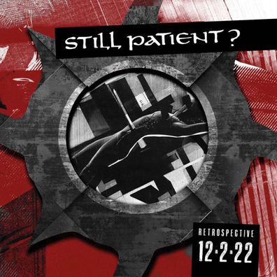 Still Patient?: Retrospective 12.2.22