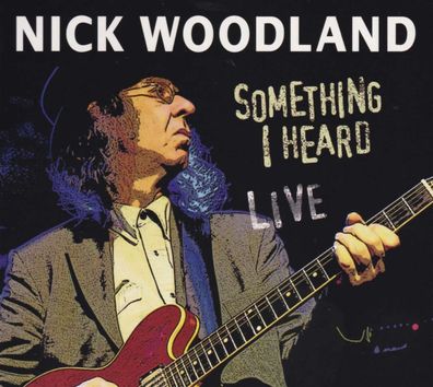 Nick Woodland: Something I Heard Live