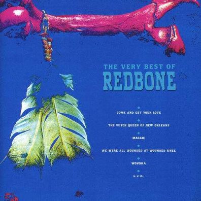 Redbone: The Very Best Of Redbone