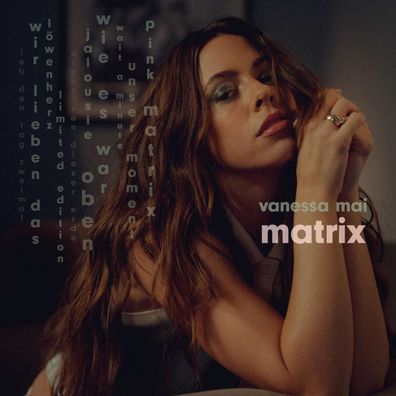 Vanessa Mai: Matrix