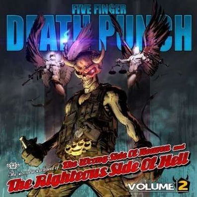 Five Finger Death Punch: The Wrong Side Of Heaven And The Righteous Side Of Hell ...