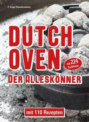 Dutch Oven Der Allesk?nner, Peggy Triegel