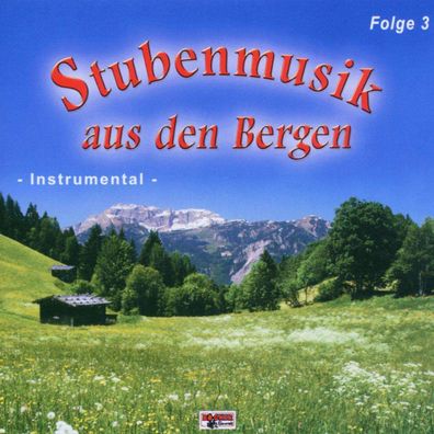 Various Artists: Stubenmusik aus den Bergen Folge 3