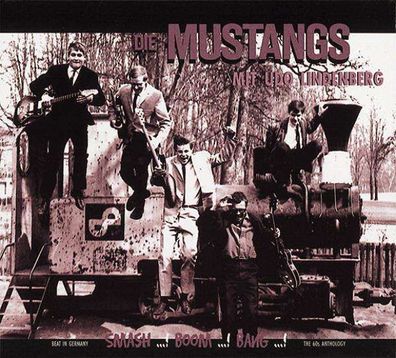 The Mustangs: Smash! Boom! Bang! mit Udo Lindenberg