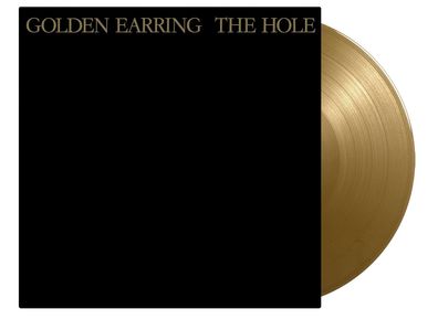 Golden Earring (The Golden Earrings): The Hole (remastered) (180g) (Limited Number...