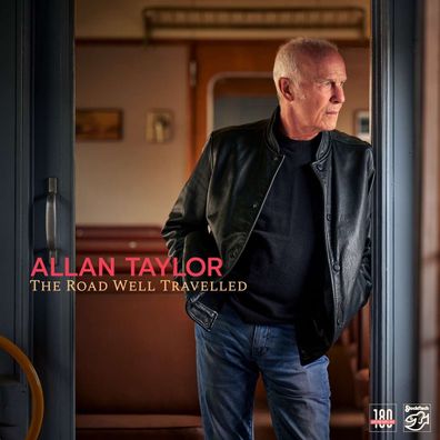 Allan Taylor: The Road Well Travelled (180g)