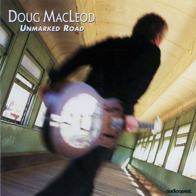Doug MacLeod: Unmarked Road (Hybrid-SACD)