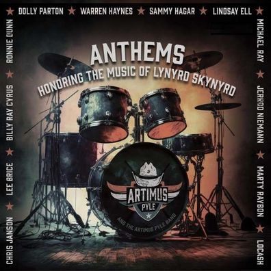 Artimus Pyle: Anthems: Honoring The Music Of Lynyrd Skynyrd (Limited Numbered ...