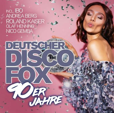 Various Artists: Deutscher Disco Fox: 90er Jahre