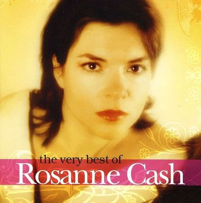 Rosanne Cash: The Very Best Of Rosanne Cash