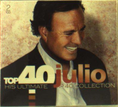 Julio Iglesias: Top 40
