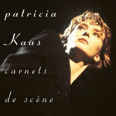 Patricia Kaas: Carnet De Scene: Live & Studio