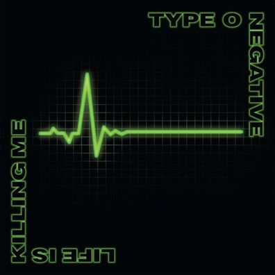 Type O Negative: Life Is Killing Me (Deluxe Edition)