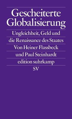 Gescheiterte Globalisierung, Heiner Flassbeck