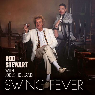 Rod Stewart & Jools Holland: Swing Fever (180g)
