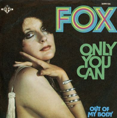 7" Fox - Only You can
